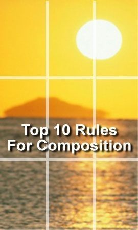 10 Top Photography Composition Rules