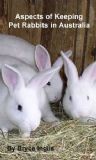 Aspects of Keeping Pet Rabbits in Australia