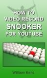 How to Video Record Snooker