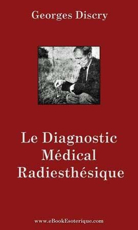 DISCRY - Diagnostic Medical Radiesthesique