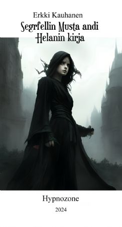Segrfellin Musta andi - Helanin kirja