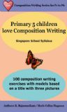 P5 Children Love Composition Writing